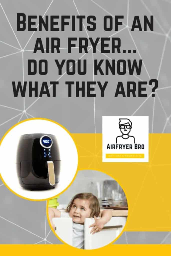 what are the benefits of a hot air fryer