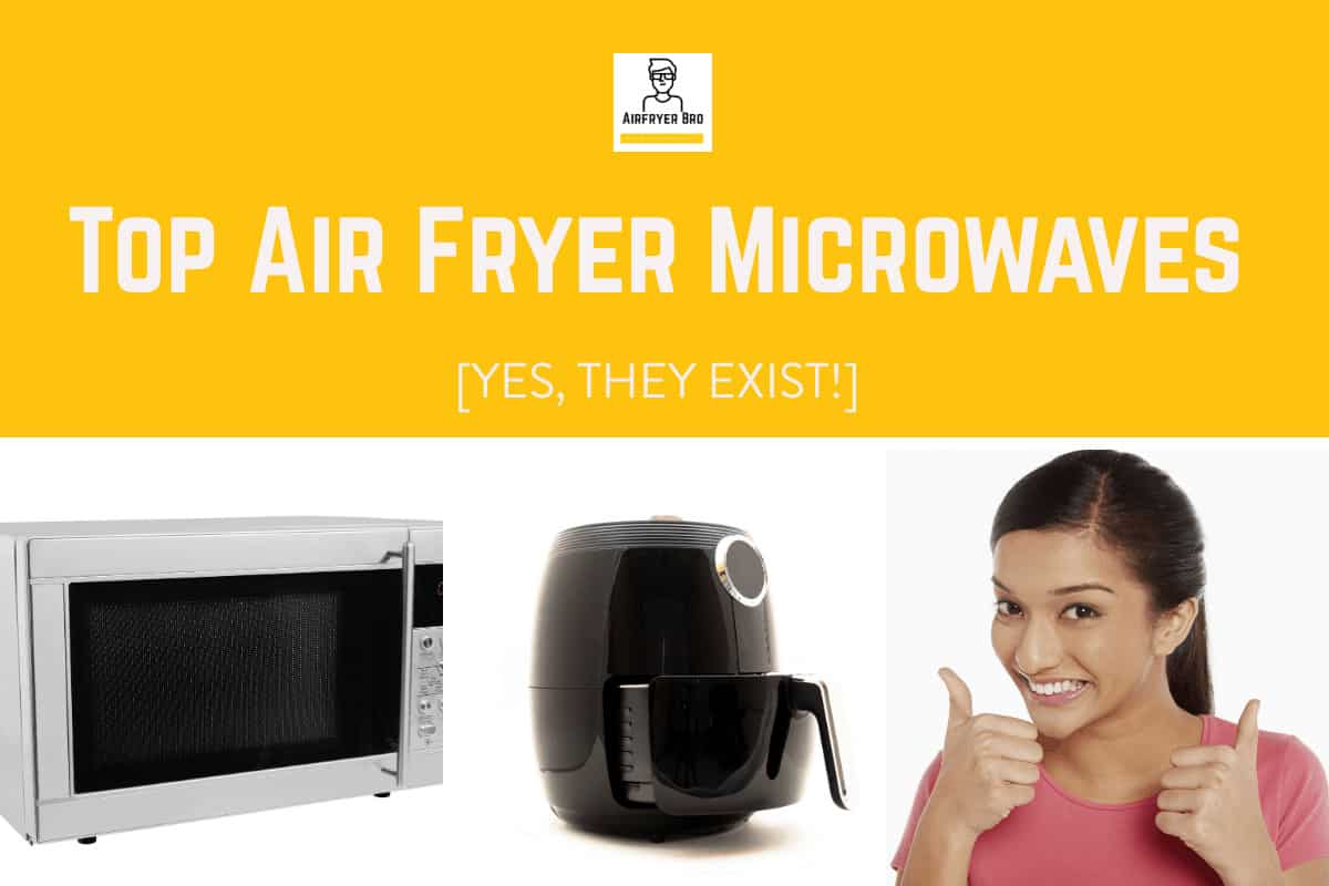 Best air fryer microwaves.