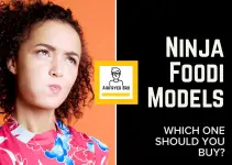 Ninja Foodi Models [ULTIMATE COMPARISON]