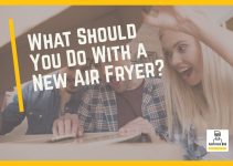 Do This Before Using Your Air Fryer For the 1st Time