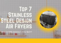 Best Stainless Steel Air Fryers [EXTERIOR DESIGN!]